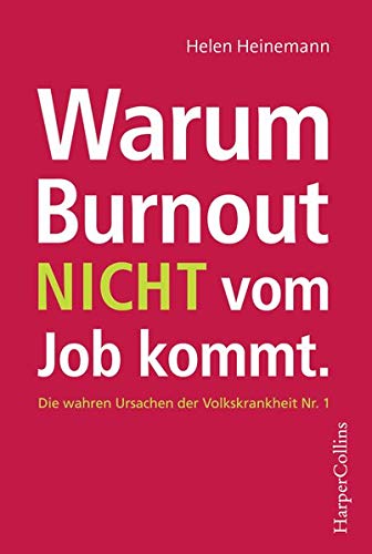 Preisvergleich Produktbild Warum Burnout nicht vom Job kommt