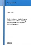 Image de Mathematische Modellierung und experimentelle Prüfung von Warmwasserspeichern für Solara