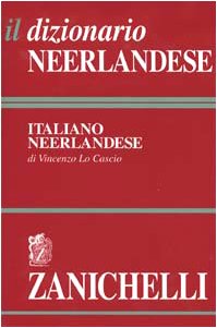 Il dizionario neerlandese. Dizionario neerlandese-italiano, italiano-neerlandese. 2 volumi Il dizionario neerlandese. Dizionario neerlandese-italiano, italiano-neerlandese. 2 volumi