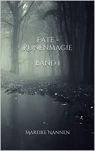 Fate: Runenmagie (Band 1)