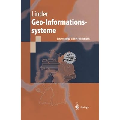 Geo-Informationssysteme: Ein Studien- und Arbeitsbuch (German Edition)