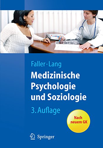 Download Medizinische Psychologie und Soziologie (Springer-Lehrbuch) Download Medizinische Psychologie und Soziologie (Springer-Lehrbuch)