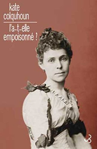 couverture de : L'a-t-elle empoisonn&eacute; ?