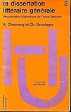 La dissertation littéraire générale : Structuration dialectique de l'essai litte?raire, n° 2