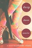 Deep Down Popular: A Wish Novel Deep Down Popular: A Wish Novel