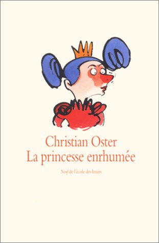 couverture de : La princesse enrhum&eacute;e