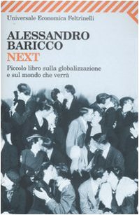 Download Next. Piccolo libro sulla globalizzazione e sul mondo che verrà Download Next. Piccolo libro sulla globalizzazione e sul mondo che verrà