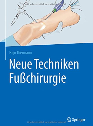 Neue Techniken Fußchirurgie