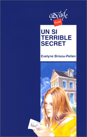 couverture de : Un si terrible secret
