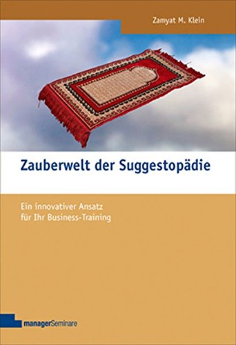 Zauberwelt der Suggestopädie