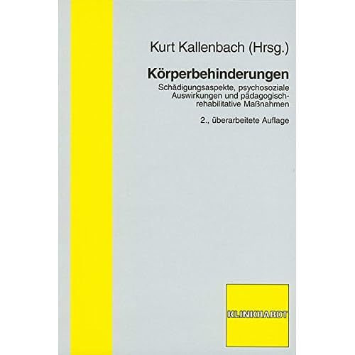 [PDF] Körperbehinderungen: Schádigungsaspekte - psychosoziale Auswirkungen und pádagogisch-rehabilative Maßnahmen KOSTENLOS DOWNLOAD