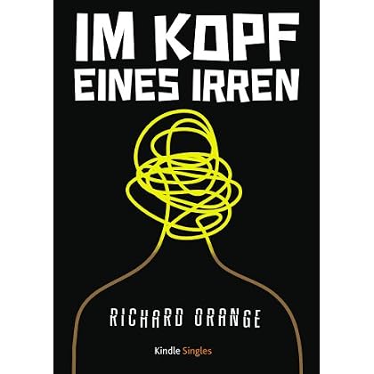 [PDF] Im Kopf eines Irren (Kindle Single) KOSTENLOS DOWNLOAD
