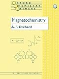 Magnetochemistry (Oxford Chemistry Primers 75) by 