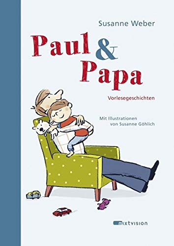 Paul & Papa: Vorlesegeschichten
