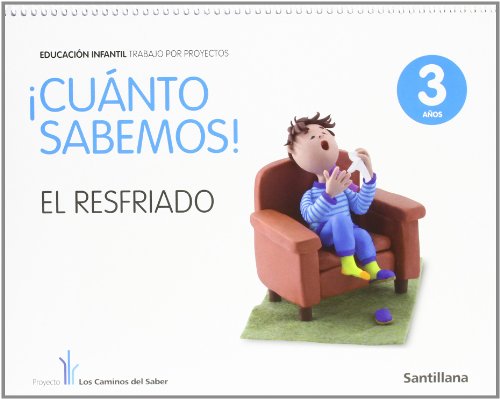 Cuanto Sabemos el Resfriado Educ Infantil 3 Años Trabajo Por Proyectos los Caminos Del Saber Santillana