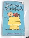 Image de Take It Easy Charlie Brown