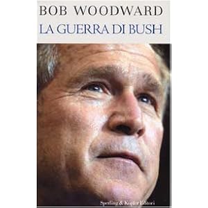 La guerra di Bush La guerra di Bush
