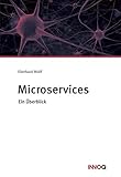 Microservices: Ein Überblick by Eberhard Wolff