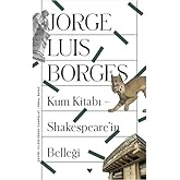 Kum Kitabı - Shakespeare&rsquo;in Belleği