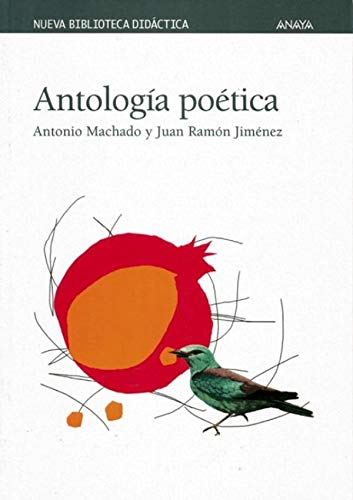 Antología poética (CLÁSICOSNueva Biblioteca Didáctica)