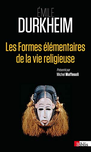 Les Formes élémentaires de la vie religieuse Les Formes élémentaires de la vie religieuse