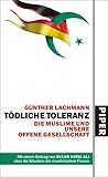 Image de Tödliche Toleranz: Die Muslime und unsere offene Gesellschaft