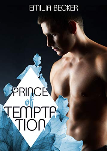Prince of Temptation: (Band 3 der Prince-Reihe) Prince of Temptation: (Band 3 der Prince-Reihe)