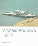 Image de Lights: Michael Andrews
