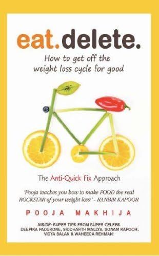 Eat. Delete.: How to Get off the Weight Loss Cycle for Good