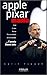 Produktbild Apple Pixar Mania : iPod - iTunes - Nemo - The Incredibles - 20 ans du Mac ...l'année Steve Jobs