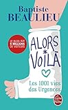 Alors voilà - Les 1001 vies des urgences