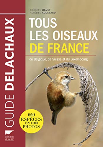 Télécharger Tous les oiseaux de France. de Belgique, de Suisse et du Luxembourg Livre eBook France