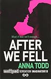 After We Fell (The After Series, Band 3) by Anna Todd