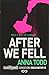 After We Fell (The After Series, Band 3) by Anna Todd