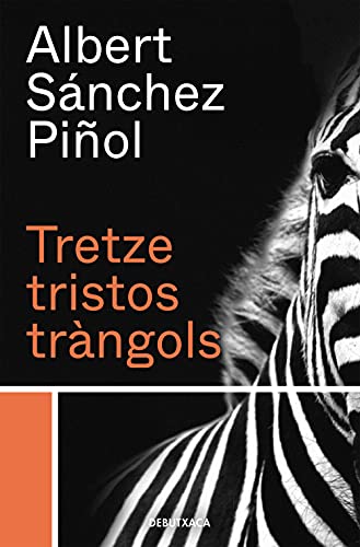 Tretze tristos tràngols: Contes (Narrativa Catalana)