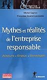 Mythes et réalités de l'entreprise responsable