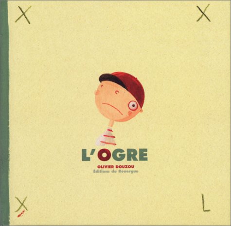 couverture de : L'Ogre couverture de : L'Ogre