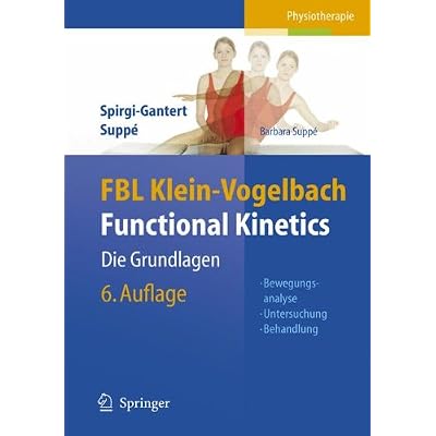 [PDF] FBL Klein-Vogelbach Functional Kinetics: Die Grundlagen: Bewegungsanalyse - Untersuchung - Behandlung KOSTENLOS DOWNLOAD