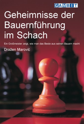 Download Geheimnisse der Bauernführung im Schach Download Geheimnisse der Bauernführung im Schach