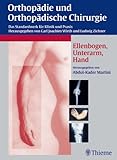 Image de Orthopädie und orthopädische Chirurgie : Ellbogen und Hand