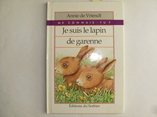 couverture de : Je suis le lapin de garenne