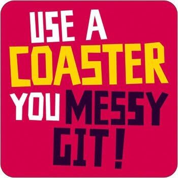 Use A You Messy Git Funny Coaster