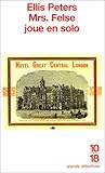 Mrs. Felse joue en solo