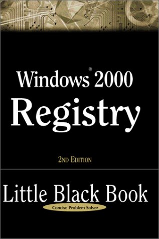 Download Windows 2000 Registry Little Black Book (Little Black Books (Paraglyph Press))
