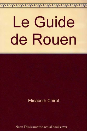 Le  Guide de Rouen