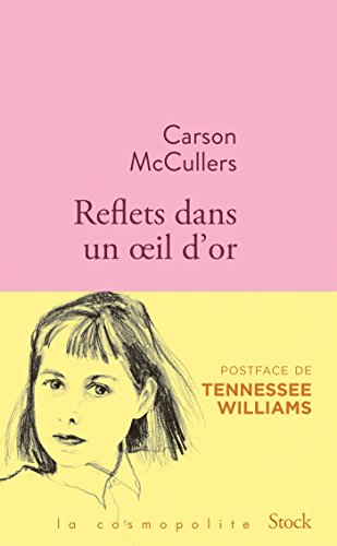 Reflets dans un oeil d'or (La cosmopolite)