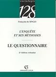L'enquête et ses méthodes : Le questionnaire