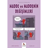 Madde ve Maddenin Değişimleri: Gen&ccedil;ler İ&ccedil;in &Ccedil;izgilerle Bilim