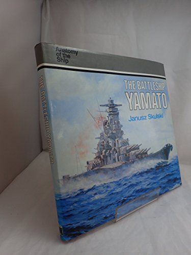 ANATOMY OF SHIP BATTLESHIP YAMATO livre