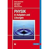 PHYSIK in Aufgaben und Lösungen